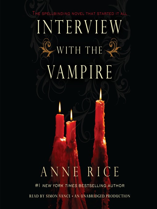 Title details for Interview with the Vampire by Anne Rice - Wait list